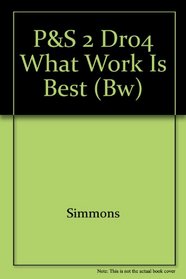 What Work Is Best For You? (SAXON Phonics and Spelling 2 (Grade 2, Decodable reader #4)