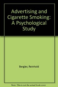 Advertising and Cigarette Smoking: A Psychological Study