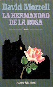 LA Hermandad De LA Rosa