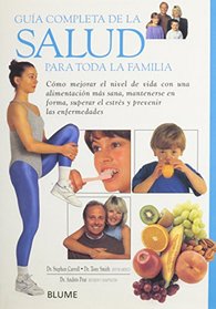 Guia Completa De LA Salud Para Toda LA Familia (Spanish Edition)