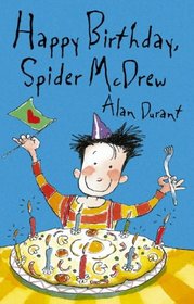 Happy Birthday Spider McDrew (Roaring Good Reads)