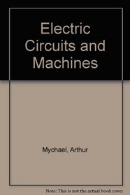 Electric Circuits and Machines