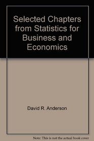 Selected Chapters from Statistics for Business and Economics