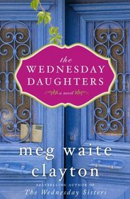 The Wednesday Daughters: A Novel