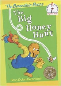 The Big Honey Hunt (Berenstain Bears)