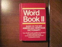 The word book II: Based on the new American heritage dictionary