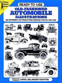 Ready-to-Use Old-Fashioned Automobile Illustrations : 265 Different Copyright-Free Designs Printed One Side (Dover Clip-Art)