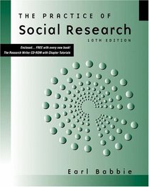 The Practice of Social Research (with CD-ROM and InfoTrac)