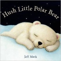 Hush Little Polar Bear