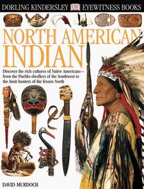 Eyewitness: North American Indian