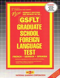 Graduate School Foreign Language Test  (GSFLT) (Admission Test Series : Ats-28)