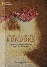 Durch die Augen des Kondors