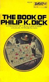 The Book of Philip K. Dick