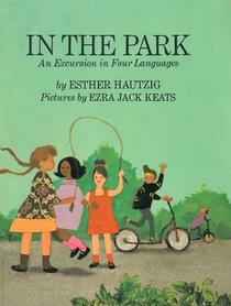 In the Park : An Excursion in Four Languages