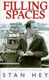 Filling Spaces (A Frank Brennan mystery)