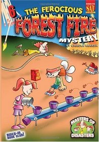 The Ferocious Forest Fire Mystery