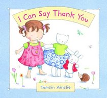 I Can Say Thank You (Picture Book)