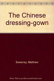 The Chinese Dressing-Gown
