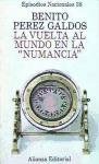La vuelta al mundo en la numancia / Around the World in Numancia (His Episodios nacionales) (Spanish Edition)