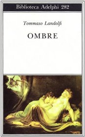 Ombre (Biblioteca Adelphi 282)