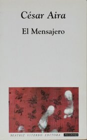 El mensajero (Ficciones) (Spanish Edition)