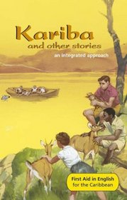 Kariba and Other Stories: Reader F: An Integrated Approach (First Aid in English)
