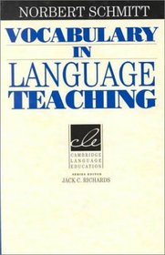 Vocabulary in Language Teaching (Cambridge Language Education)