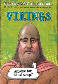 Vikings (What They Don't Tell You About)