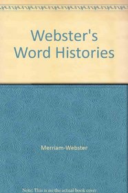 Webster's Word Histories
