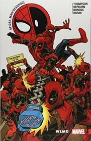 Spider-Man/Deadpool Vol. 6: WLMD