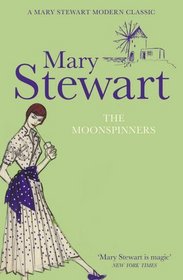 The Moonspinners. Mary Stewart