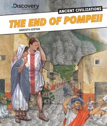 The End of Pompeii (Discovery Education: Ancient Civilizations)