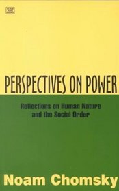 Perspectivees on Power: Reflections on Human Nature and the Social Order
