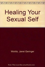 Healing Your Sexual Self