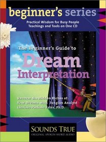 The Beginner's Guide to Dream Interpretation (Beginner's (Audio))