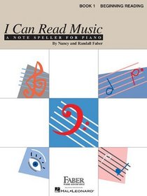I Can Read Music - Book 1: Beginning Reading (Faber Piano Adventures)