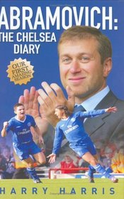 Abramovich: The Chelsea Diary