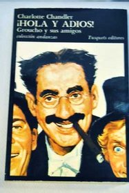 Hola Y Adios! Groucho Y Sus Amigos