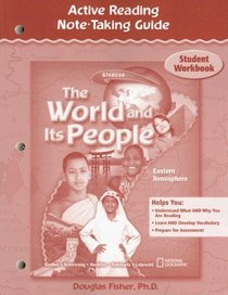 The World and Its People, Eastern Hemisphere, Active Reading Note-Taking Guide, Student Edition
