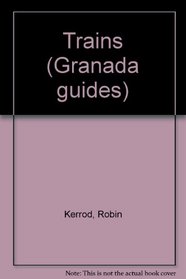 Trains (Granada Guides)