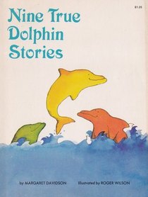 Nine True Dolphin Stories