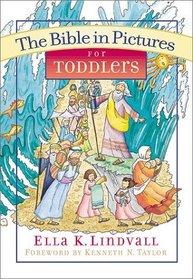 The Bible in Pictures for Toddlers