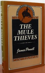 The Mule Thieves