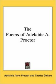The Poems Of Adelaide A. Proctor