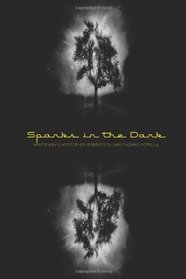 Sparks In The Dark
