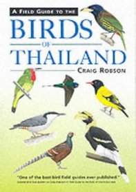 A Field Guide to the Birds of Thailand