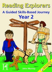 Reading Explorers: Year 2: A Skills Based Journey