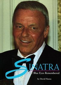 Sinatra : Ol' Blue Eyes Remembered