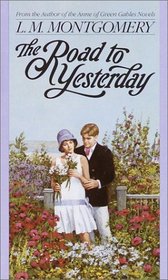 The Road to Yesterday (Anne of Green Gables)