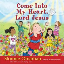 Come into My Heart, Lord Jesus